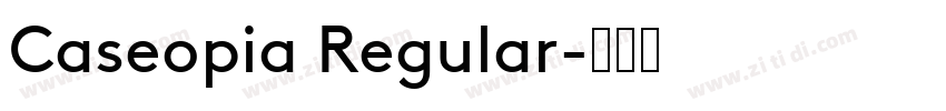 Caseopia Regular字体转换